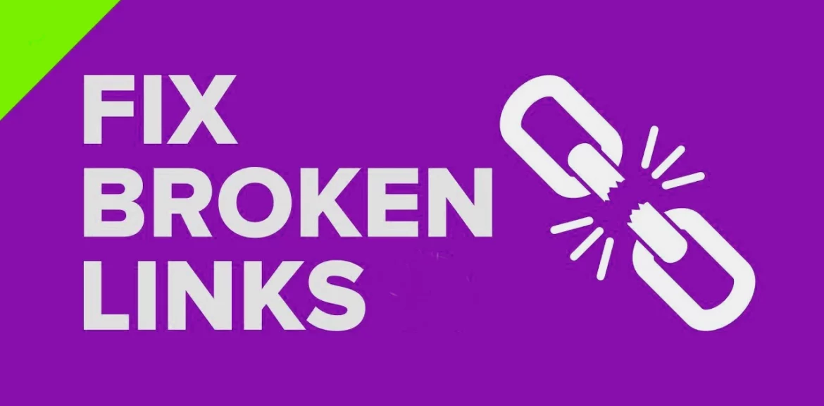 How to Find and Fix Broken Links